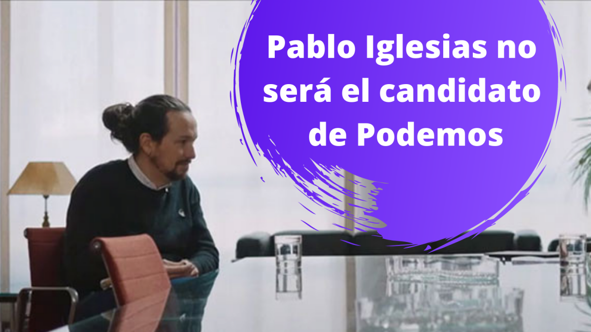 Pablo Iglesias no seru00e1 candidato de Podemos