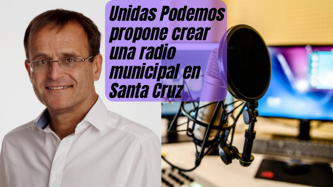 Unidas Podemos propone crear una radio municipal en Santa Cruz
