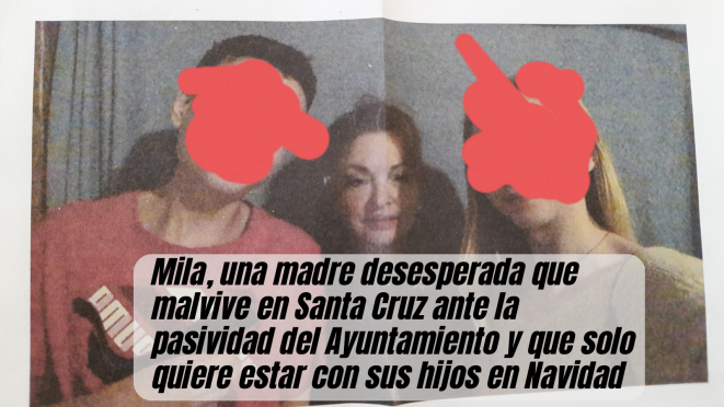 Mila, una madre desesperada que malvive en Santa Cruz ante la pasividad del ayuntamiento y que solo quiere estar con sus hijos en Navidad