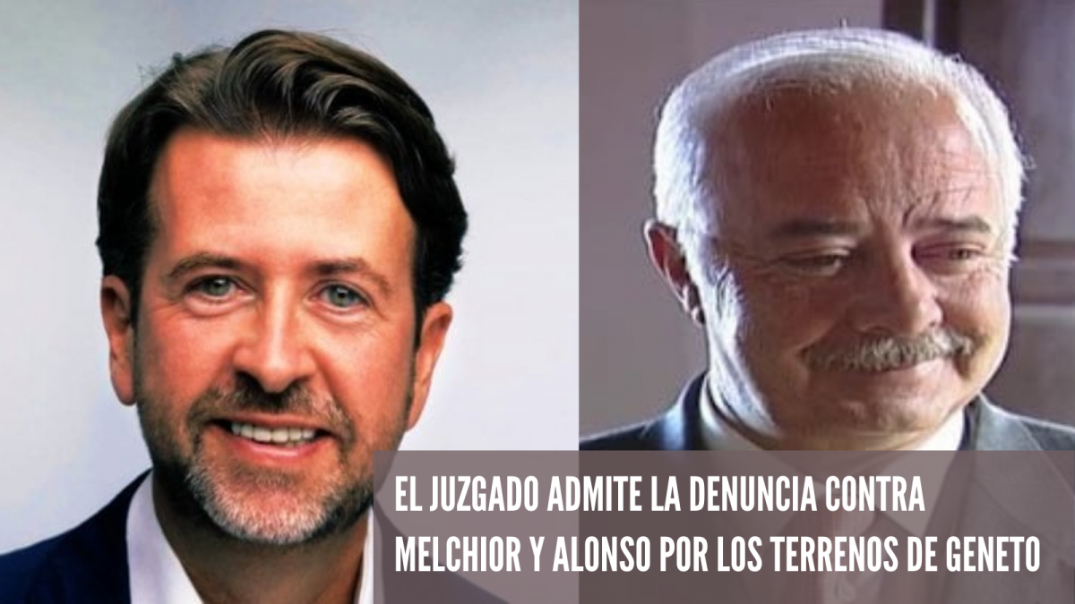El juzgado admite la denuncia contra melchior y alonso por los terrenos de geneto